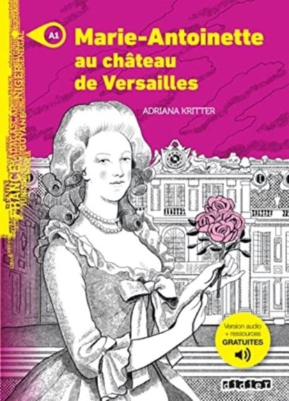 Marie-Antoinette au chateau de Versailles - Livre + MP3, Adriana Kritter - Paperback - 9782278102464