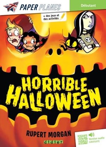 Horrible Halloween - Livre + mp3 - ed. 2023, Rupert Morgan - Ebook - 9782278106202
