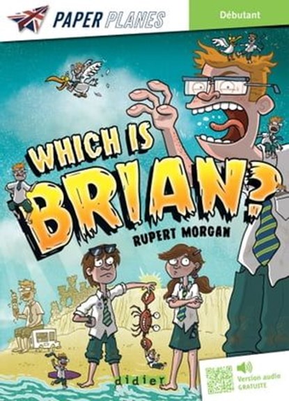 Which is Brian ? - Livre + mp3 - ed. 2023, Rupert Morgan - Ebook - 9782278106417