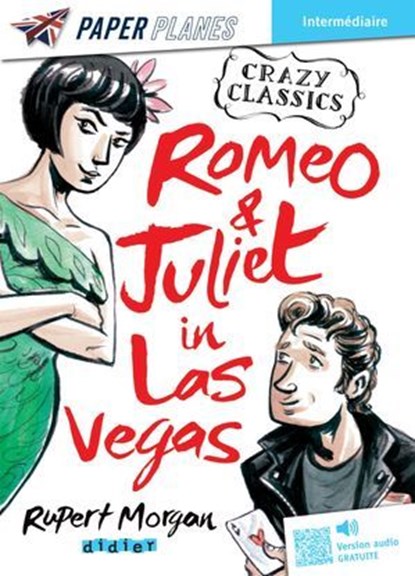 Romeo and Juliet in Las Vegas - Livre + mp3, Rupert Morgan - Ebook - 9782278106912