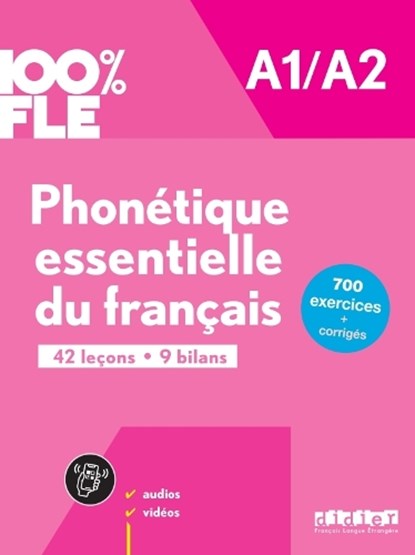 100% FLE - Phonetique essentielle du francais B1/B2, niet bekend - Paperback - 9782278109227