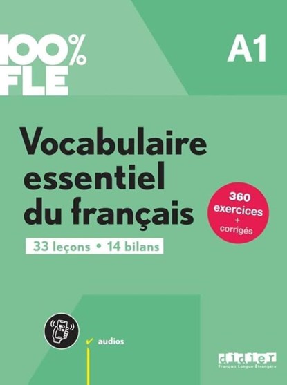 100% FLE - Vocabulaire essentiel du francais A1 + didierfle.app, Lucie Mensdorff-Pouilly ; Caroline Sperandio - Paperback - 9782278109272