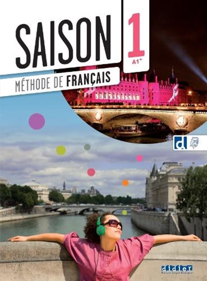 Saison 1 - Level A1+ didierfle.app, Dorothee Dupleix ; Emilie Kasazian ; Delphine Ripaud ; Marie-Noelle Cocton - Paperback - 9782278112692