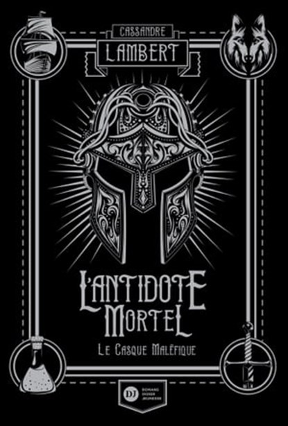 L'Antidote Mortel, tome 2, Cassandre Lambert - Ebook - 9782278120635