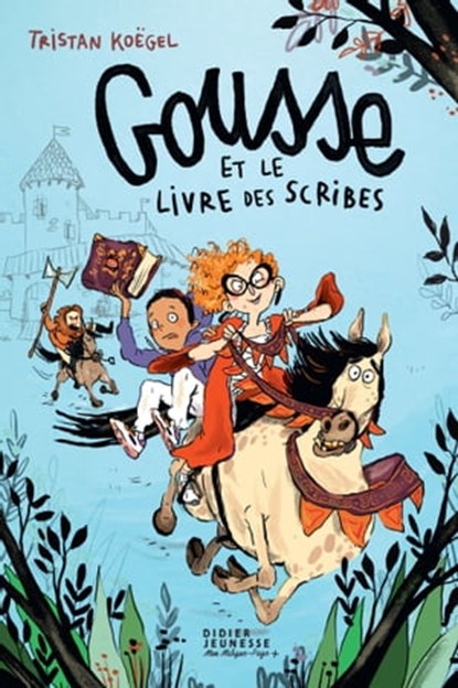 Gousse et le livre des Scribes, Tristan Koëgel - Ebook - 9782278121120