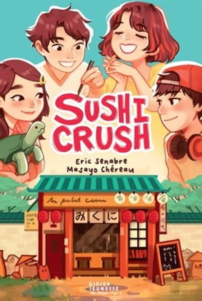 Sushi Crush, Eric Senabre - Ebook - 9782278122660