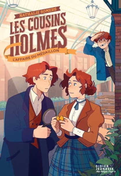 Les Cousins Holmes, tome 3 - L'Affaire du médaillon, Nathalie Somers - Ebook - 9782278126651