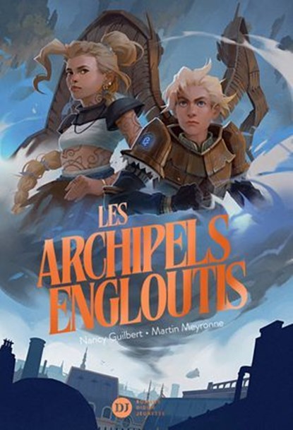 Les Archipels engloutis, Nancy Guilbert ; Martin Meyronne - Ebook - 9782278132287