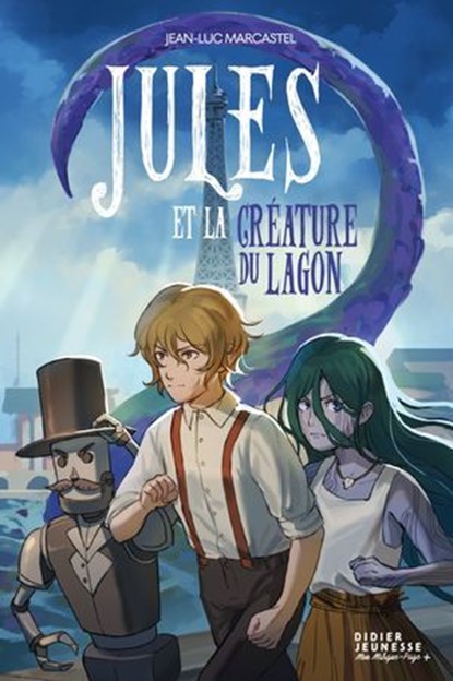 Jules et la créature du lagon, Jean-Luc Marcastel - Ebook - 9782278132294