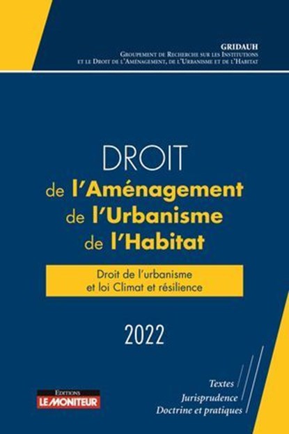 Droit de l'aménagement, de l'Urbanisme et de l'Habitat 2022, Gridauh - Ebook - 9782281135497