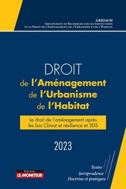 Droit de l'Aménagement, de l'Urbanisme et de l'Habitat 2023, Gridauh - Ebook - 9782281135916