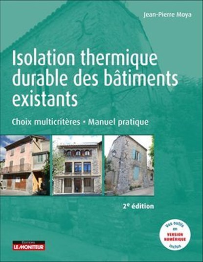 Isolation thermique durable des bâtiments existants, Jean-Pierre Moya ; ANAH - Ebook - 9782281147810