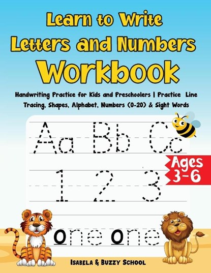 Learn to Write Letters and Numbers Workbook, Isabela & Buzzy - Paperback - 9782283668504