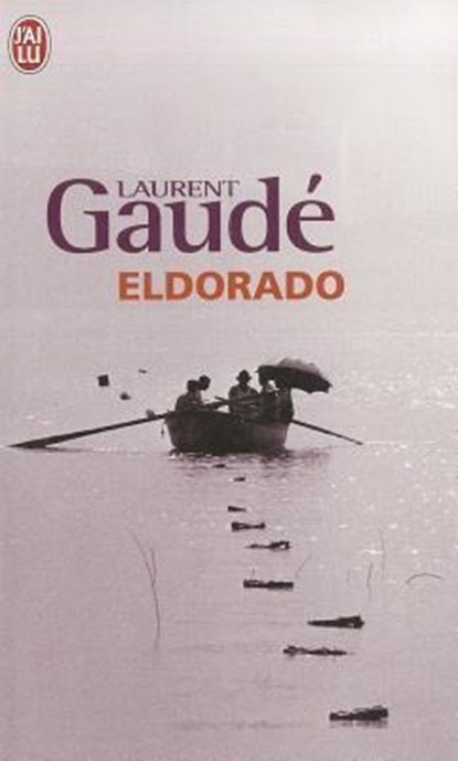 FRE-ELDORADO, Laurent Gaude - Paperback - 9782290006542