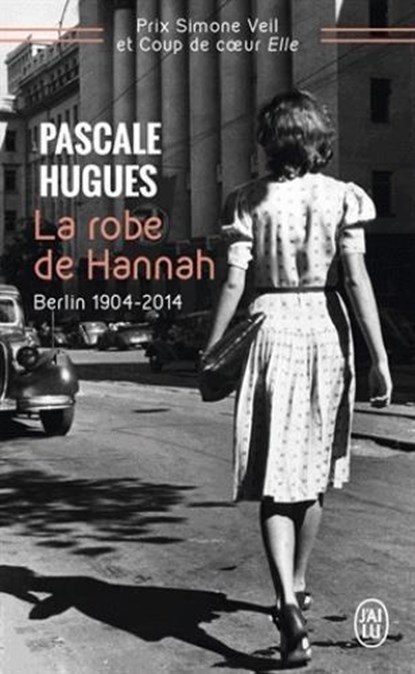 La robe de Hannah, Pascale Hugues - Paperback - 9782290105634