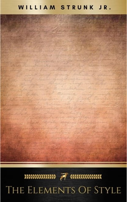 The Elements of Style, Fourth Edition, William Strunk Jr. - Ebook - 9782291002857
