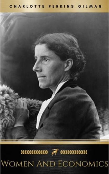 Women and Economics, Charlotte Perkins Gilman - Ebook - 9782291006800