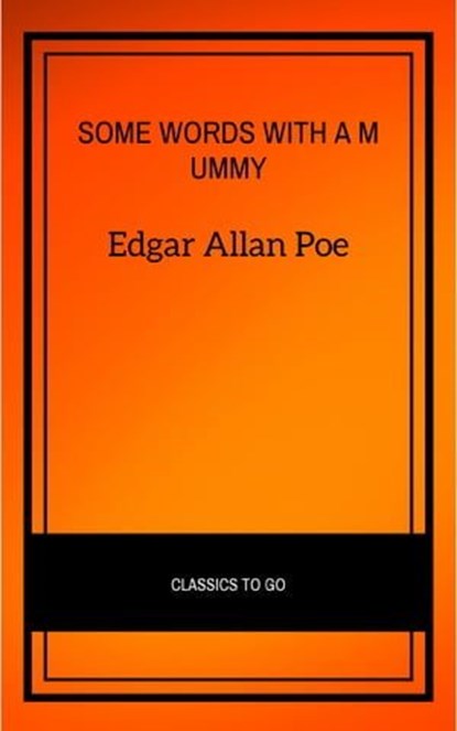 Some Words with a Mummy, Edgar Allan Poe - Ebook - 9782291007388