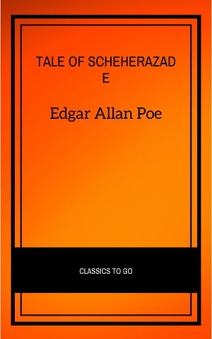 The Thousand-and-Second Tale of Scheherazade, Edgar Allan Poe - Ebook - 9782291007487