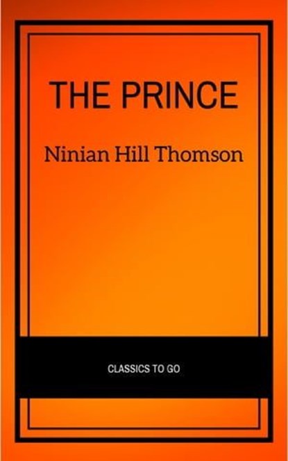 The Prince (Hackett Classics), Niccolò Machiavelli ; Ninian Hill Thomson - Ebook - 9782291007982