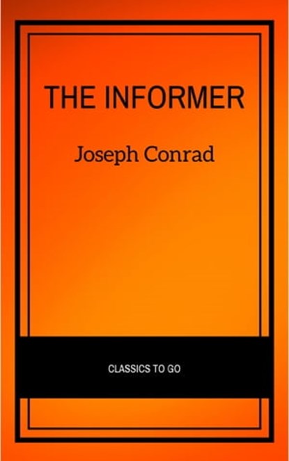 The Informer, Joseph Conrad - Ebook - 9782291008057