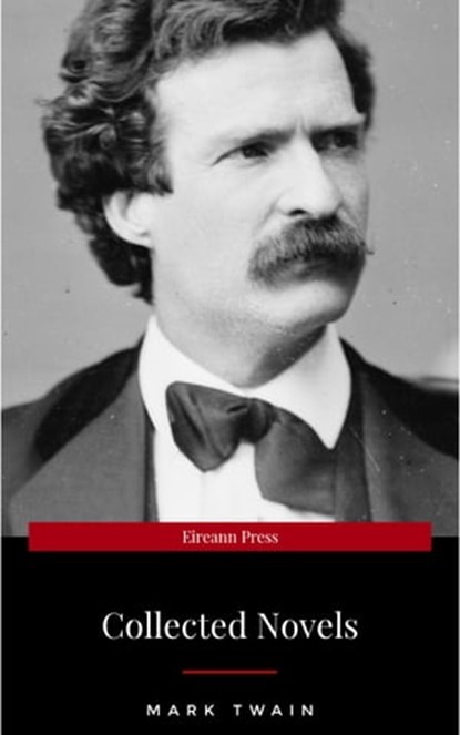 Mark Twain: Five Novels (Library of Essential Writers Series), Mark Twain - Ebook - 9782291010555