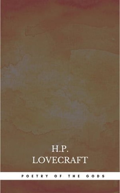 Poetry of the Gods, H.P. Lovecraft - Ebook - 9782291013785