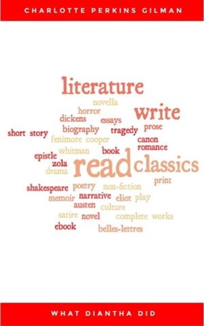 What Diantha Did, Charlotte Perkins Gilman - Ebook - 9782291022015