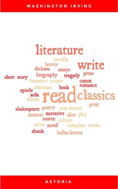 Astoria, Washington Irving - Ebook - 9782291022244