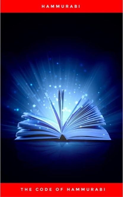 The Code of Hammurabi, Hammurabi - Ebook - 9782291027522