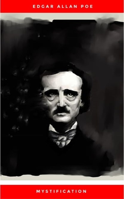 Mystification, Edgar Allan Poe - Ebook - 9782291030294