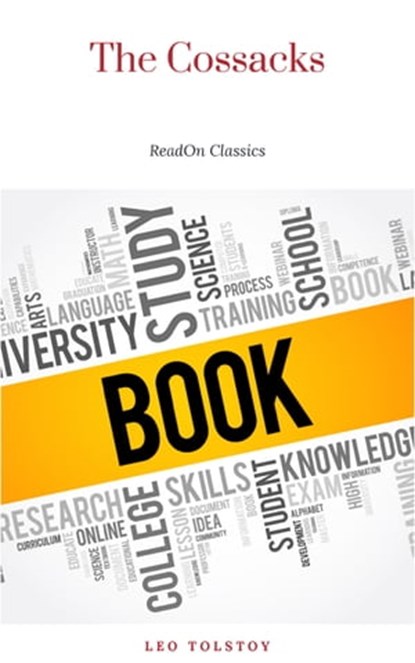 The Cossacks, Leo Tolstoy - Ebook - 9782291031055