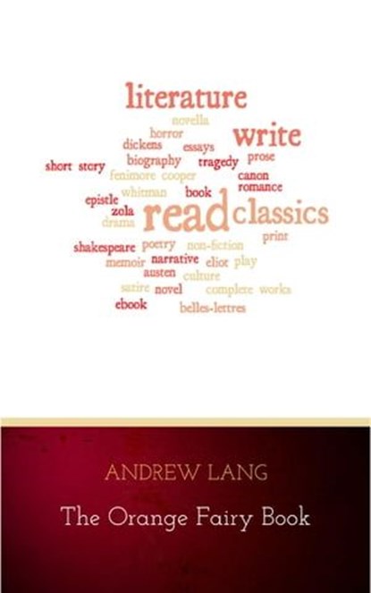 The Orange Fairy Book, Andrew Lang - Ebook - 9782291036241