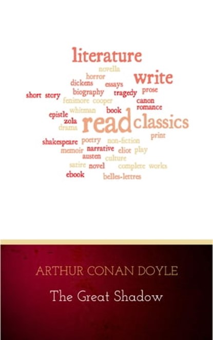 The Great Shadow, Arthur Conan Doyle - Ebook - 9782291036722