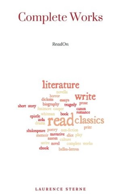 Laurence Sterne: The Complete Works, Laurence Sterne - Ebook - 9782291039167