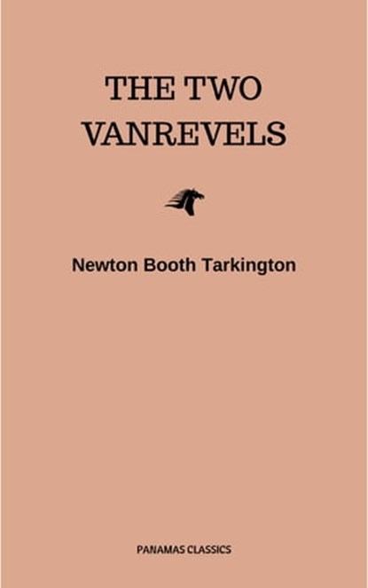 The Two Vanrevels, Newton Booth Tarkington - Ebook - 9782291039396
