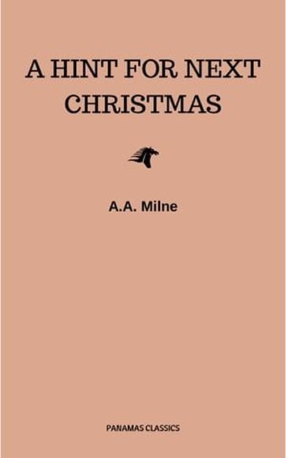 A Hint for Next Christmas, A.A. Milne - Ebook - 9782291057093