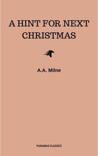 A Hint for Next Christmas, A.A. Milne - Ebook - 9782291057093