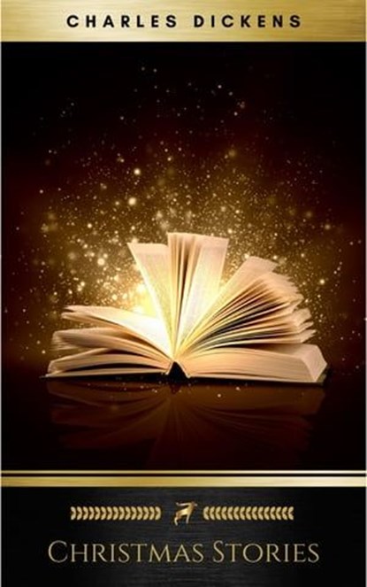 Christmas Stories: A Christmas Carol, the Chimes, the Cricket on the Hearth, the Haunted Man, a Christmas Tree, What Christmas Is As We Grow Older, the Poor Relation's by Charles Dickens (1996-08-05), Charles Dickens - Ebook - 9782291057260