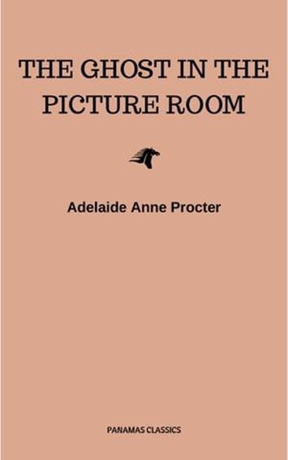 The Ghost in the Picture Room, Adelaide Anne Procter - Ebook - 9782291058014
