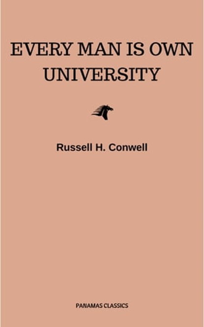 Every Man is Own University, Russell H. Conwell - Ebook - 9782291058229