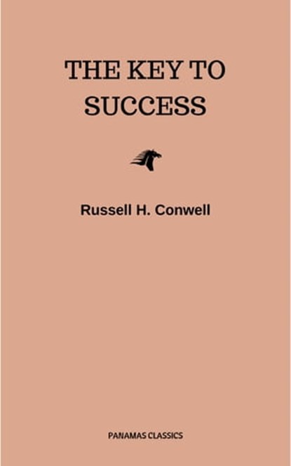 The Key to Success, Russell H. Conwell - Ebook - 9782291058243