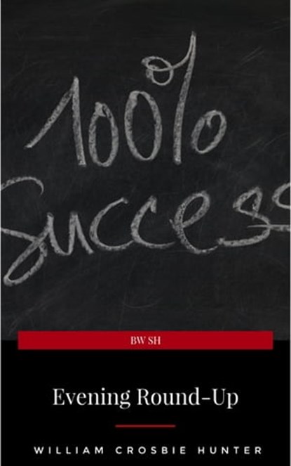 Evening Round-Up, William Crosbie Hunter - Ebook - 9782291059202