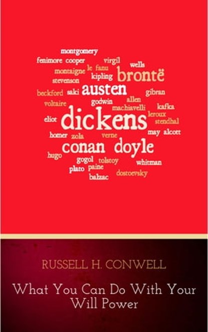 What You Can Do With Your Will Power, Russell H. Conwell - Ebook - 9782291060796