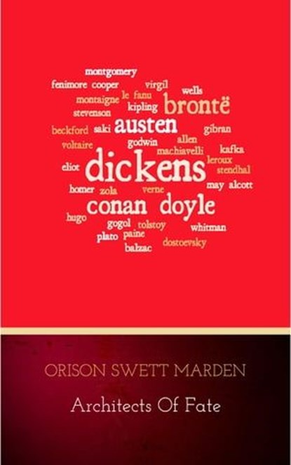 Architects of Fate, or, Steps To Success and Power, Orison Swett Marden - Ebook - 9782291060932