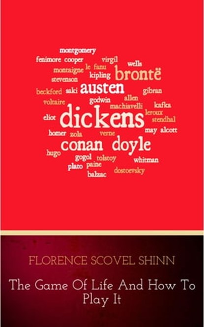The Game of Life and How to Play It:The Universe Version, Florence Scovel Shinn - Ebook - 9782291061113