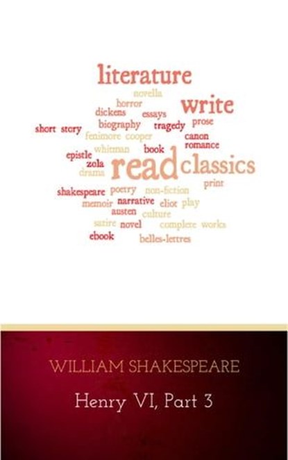 Henry VI, Part 3, William Shakespeare - Ebook - 9782291061793