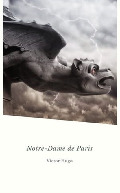 Notre-Dame de Paris: Version intégrale, Victor Hugo - Ebook - 9782291062929