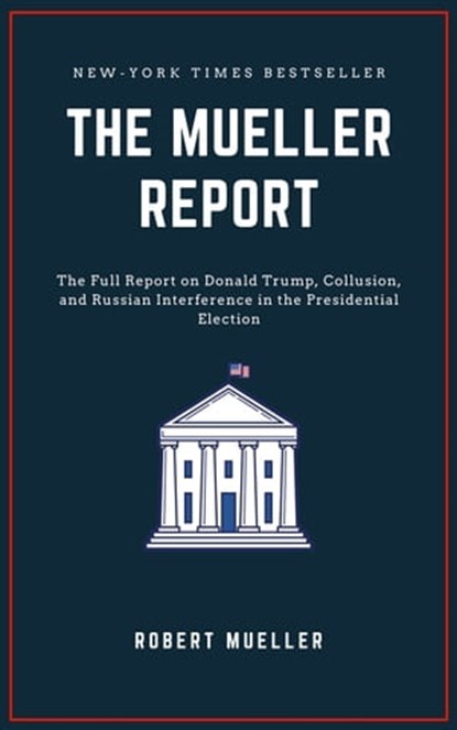 The Mueller Report, Robert S. Mueller - Ebook - 9782291063612