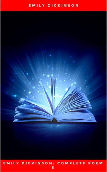 Emily Dickinson: Complete Poems, Emily Dickinson - Ebook - 9782291065197